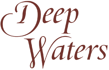 Deep Waters